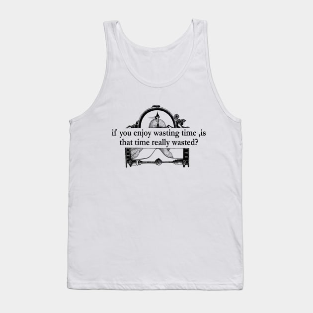 time rules Tank Top by svksesmatamv